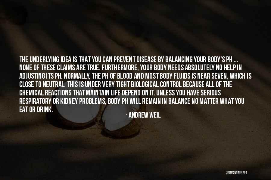 True Neutral Quotes By Andrew Weil