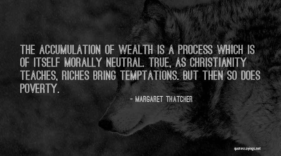 True Neutral Quotes By Margaret Thatcher