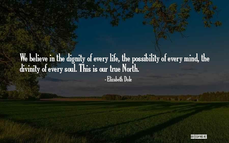 True North Quotes By Elizabeth Dole True North Quotes By Elizabeth Dole