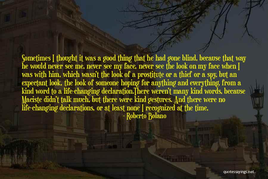True Not Machine Quotes By Roberto Bolano True Not Machine Quotes By Roberto Bolano