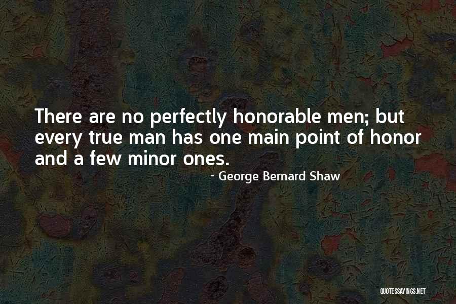 True Ones Quotes By George Bernard Shaw