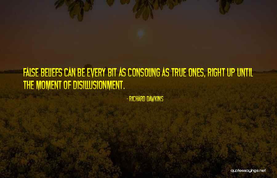 True Ones Quotes By Richard Dawkins