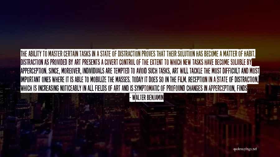 True Ones Quotes By Walter Benjamin