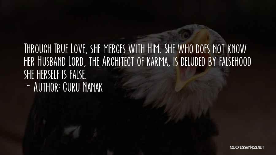 True Or False Love Quotes By Guru Nanak