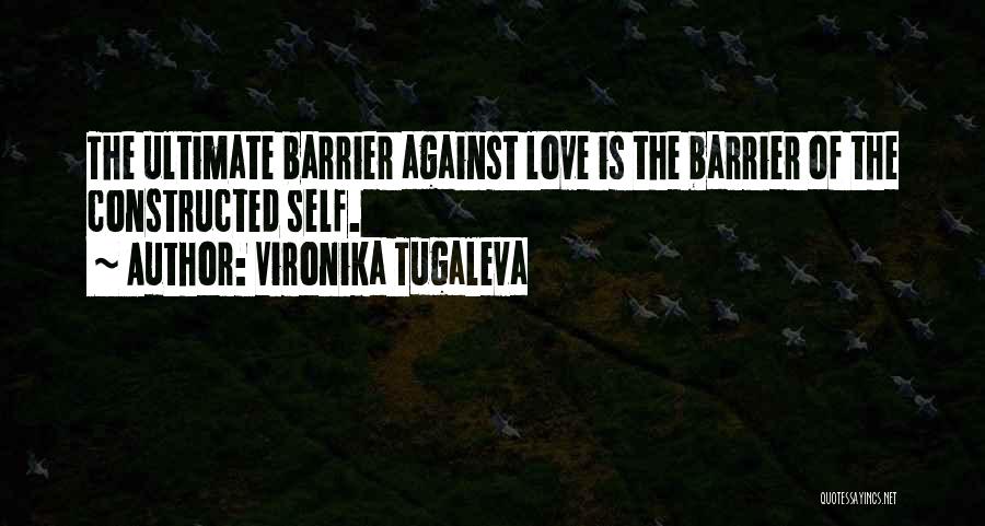 True Or False Love Quotes By Vironika Tugaleva