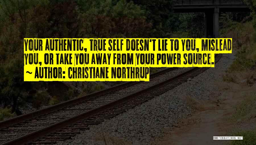 True Or Lie Quotes By Christiane Northrup