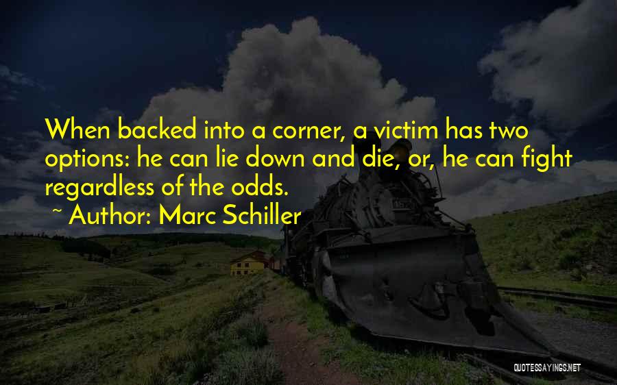 True Or Lie Quotes By Marc Schiller