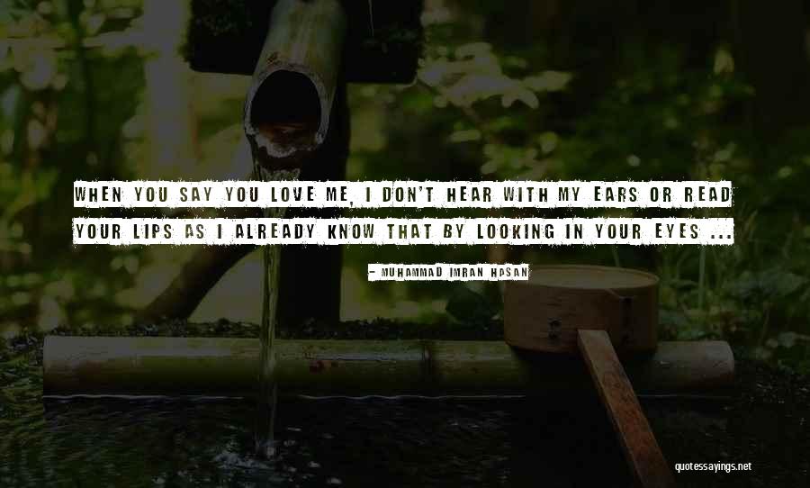 True Passionate Love Quotes By Muhammad Imran Hasan True Passionate Love Quotes By Muhammad Imran Hasan
