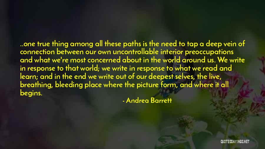 True Paths Quotes By Andrea Barrett True Paths Quotes By Andrea Barrett