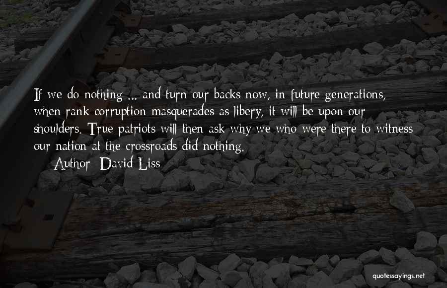 True Patriots Quotes By David Liss