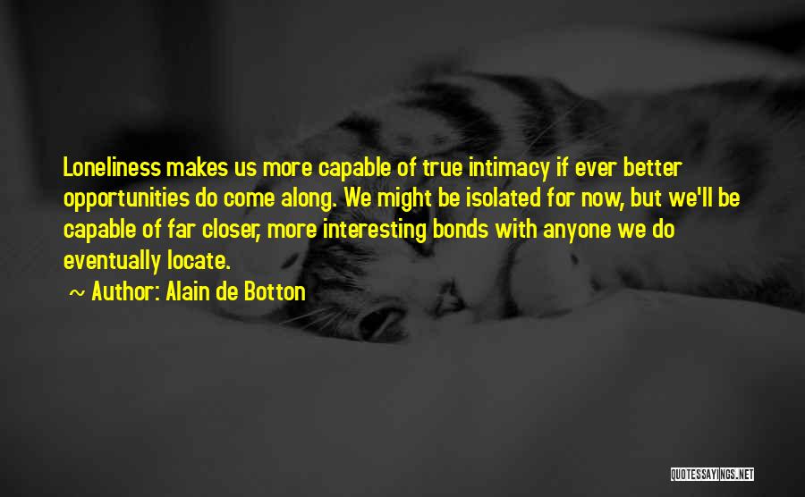 True Positive Quotes By Alain De Botton