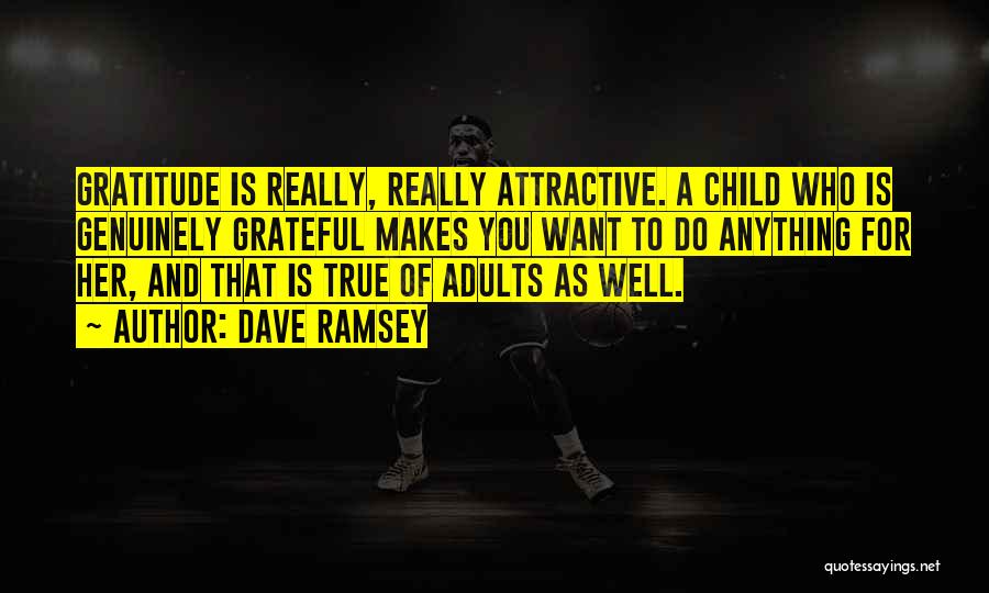 True Positive Quotes By Dave Ramsey