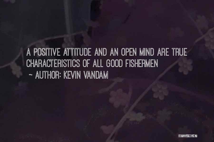 True Positive Quotes By Kevin VanDam