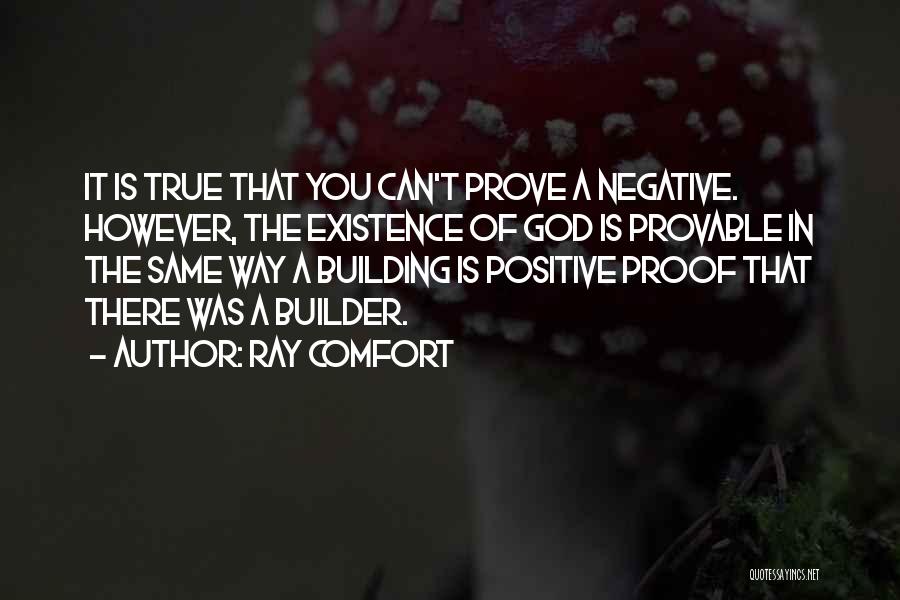 True Positive Quotes By Ray Comfort