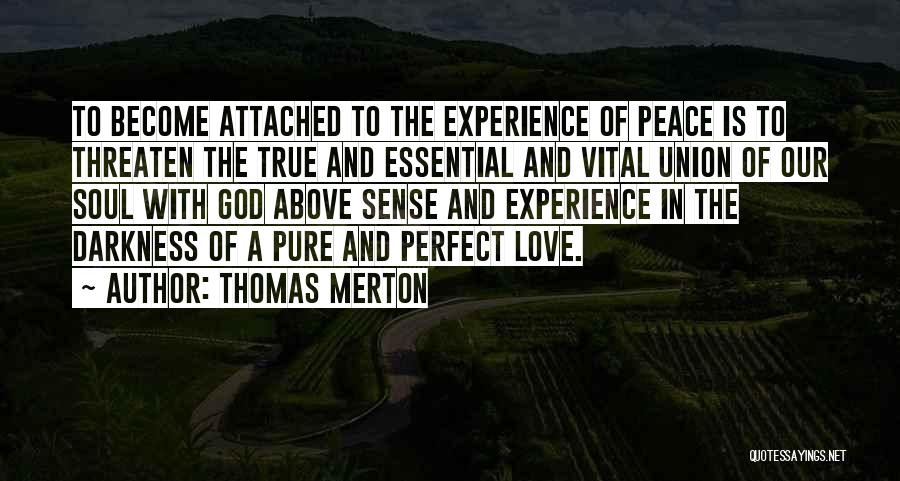 True Pure Love Quotes By Thomas Merton