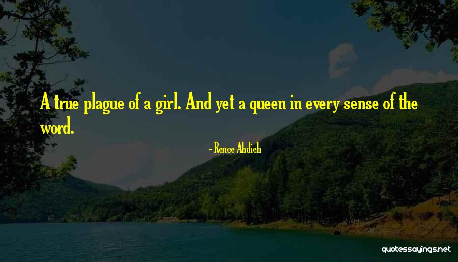 True Queen Quotes By Renee Ahdieh True Queen Quotes By Renee Ahdieh