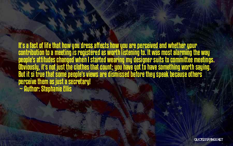 True Quotes By Stephanie Ellis