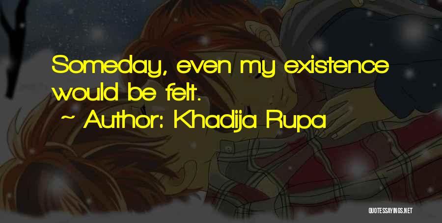 True Sad Love Quotes By Khadija Rupa