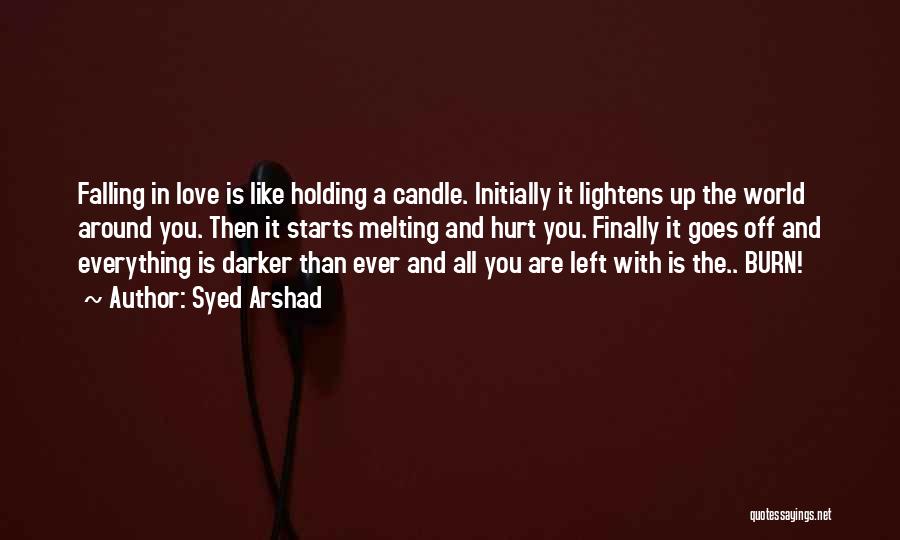 True Sad Love Quotes By Syed Arshad