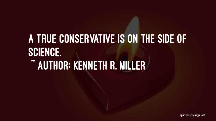 True Science Quotes By Kenneth R. Miller