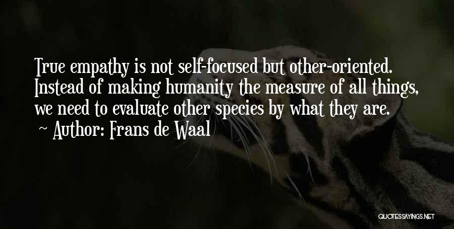 True Self Quotes By Frans De Waal