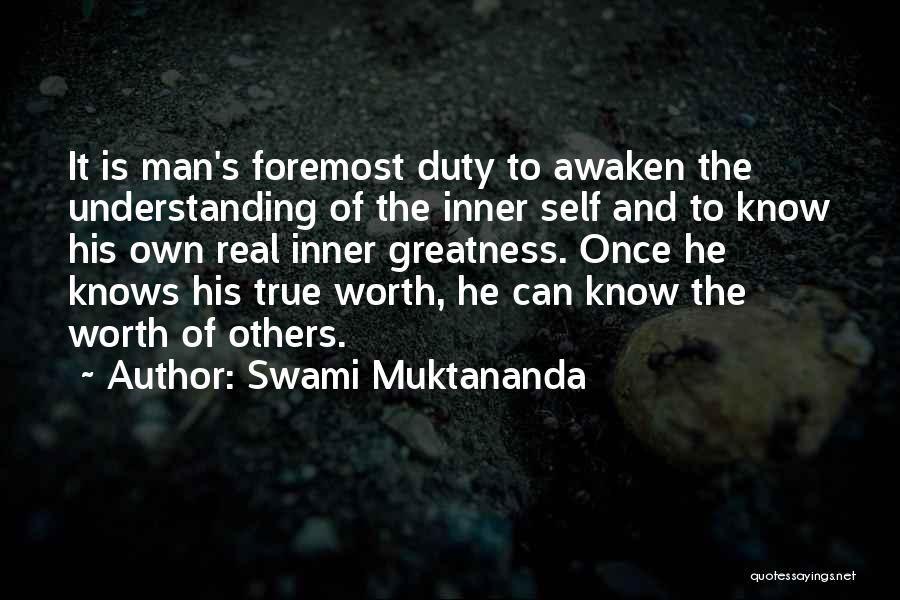 True Self Worth Quotes By Swami Muktananda