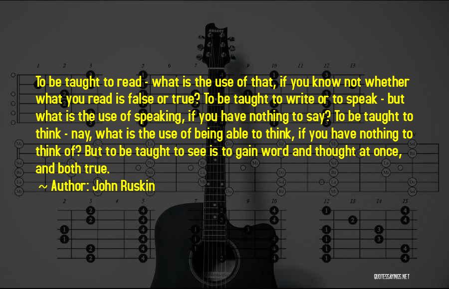True Sight Quotes By John Ruskin
