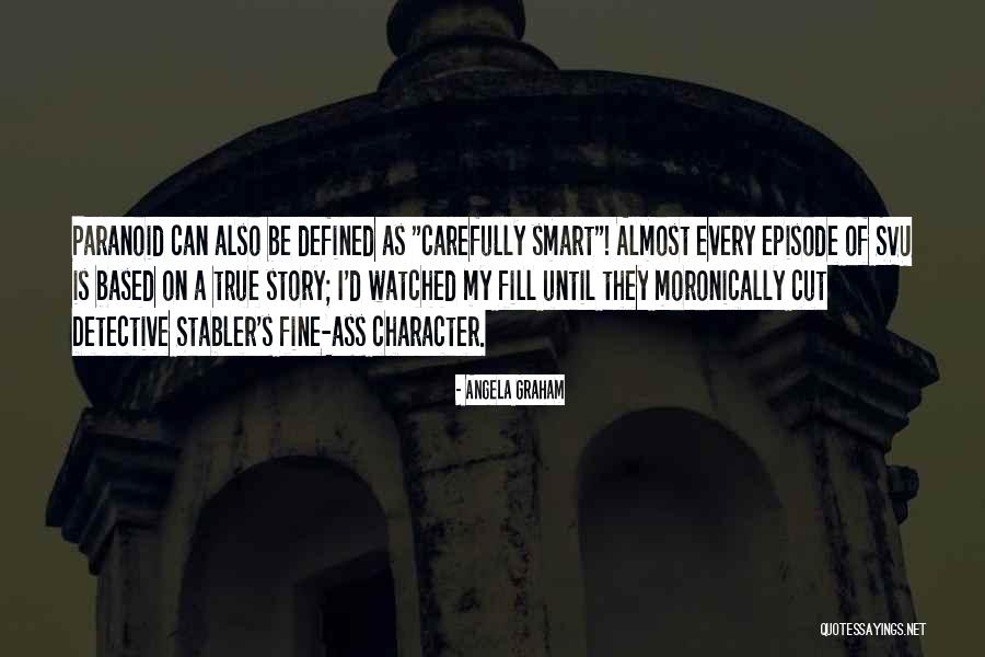 True Smart Quotes By Angela Graham True Smart Quotes By Angela Graham