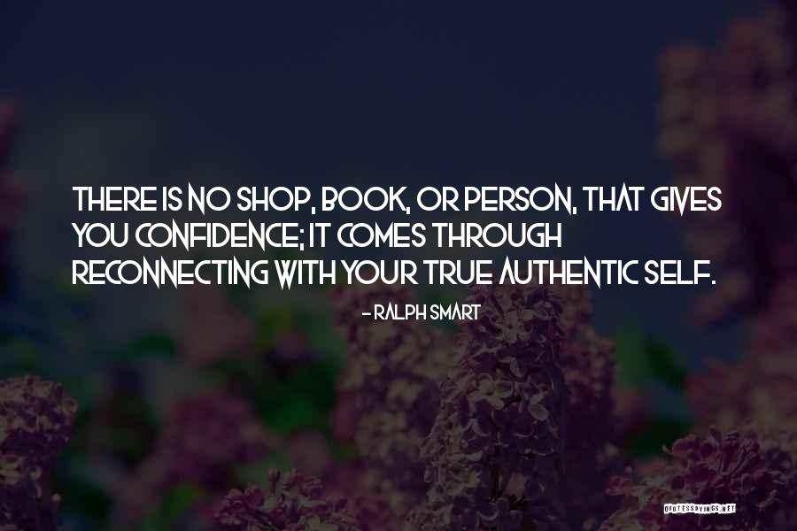 True Smart Quotes By Ralph Smart True Smart Quotes By Ralph Smart