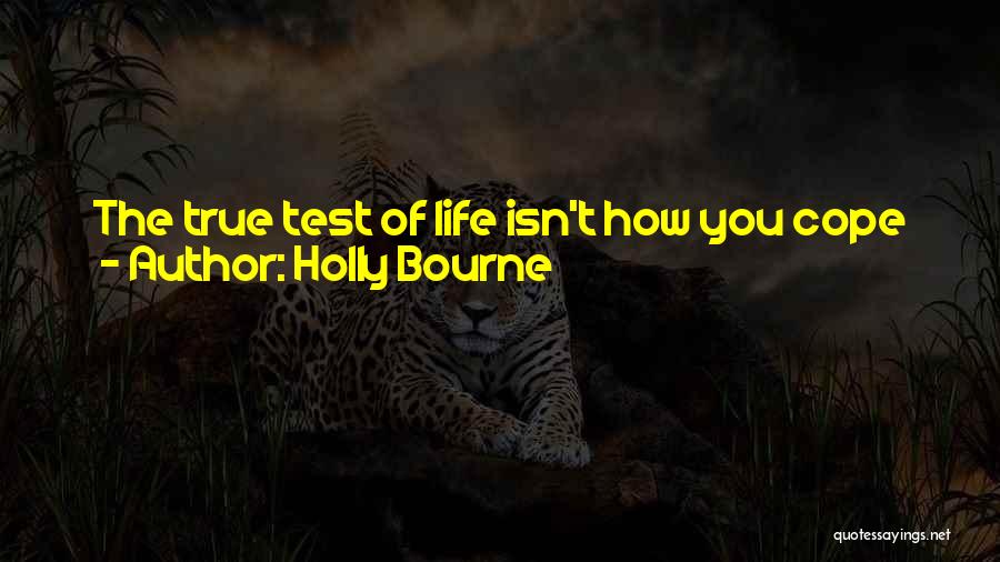 True Soulmates Quotes By Holly Bourne