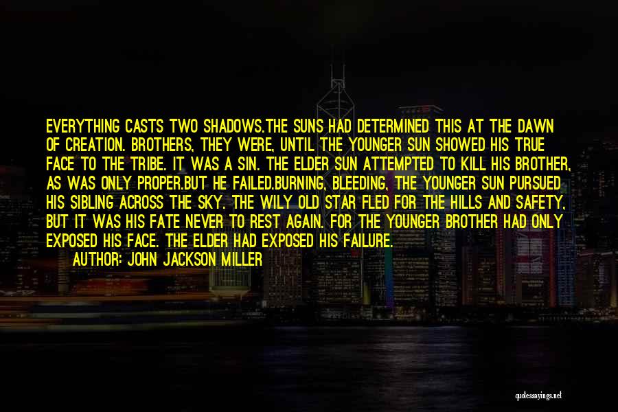 True Star Quotes By John Jackson Miller