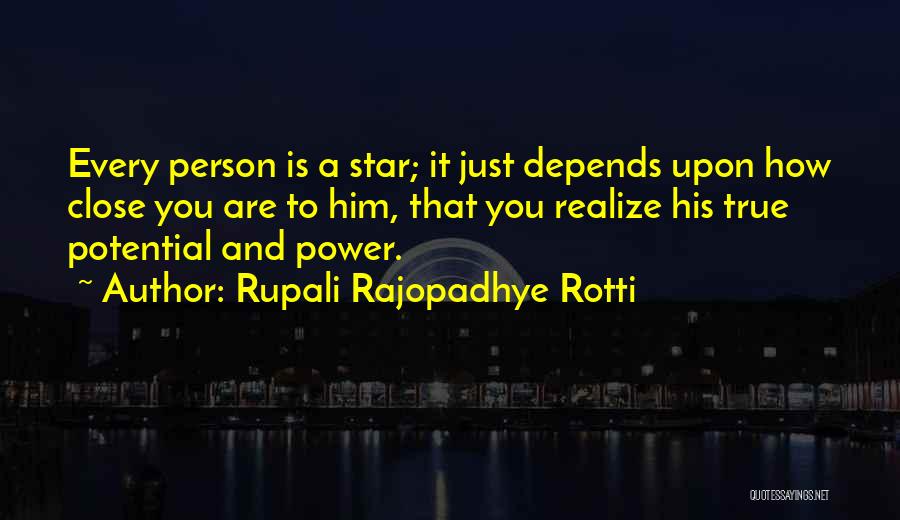 True Star Quotes By Rupali Rajopadhye Rotti
