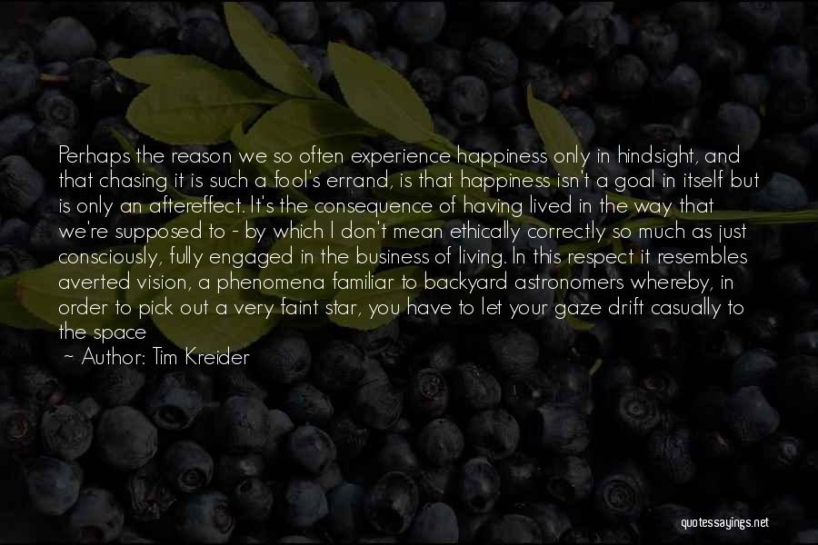 True Star Quotes By Tim Kreider