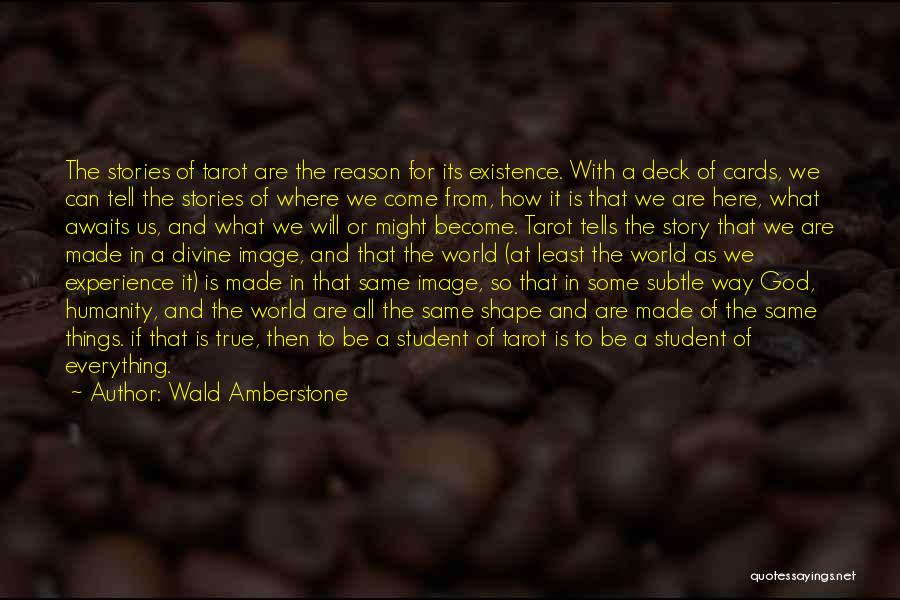 True Stories I Made Up Quotes By Wald Amberstone