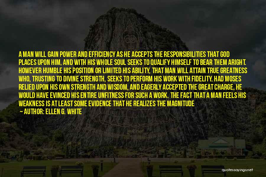 True Strength Man Quotes By Ellen G. White