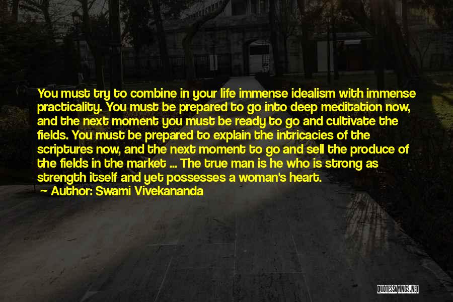 True Strength Man Quotes By Swami Vivekananda