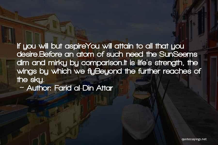 True Strength Quotes By Farid Al-Din Attar