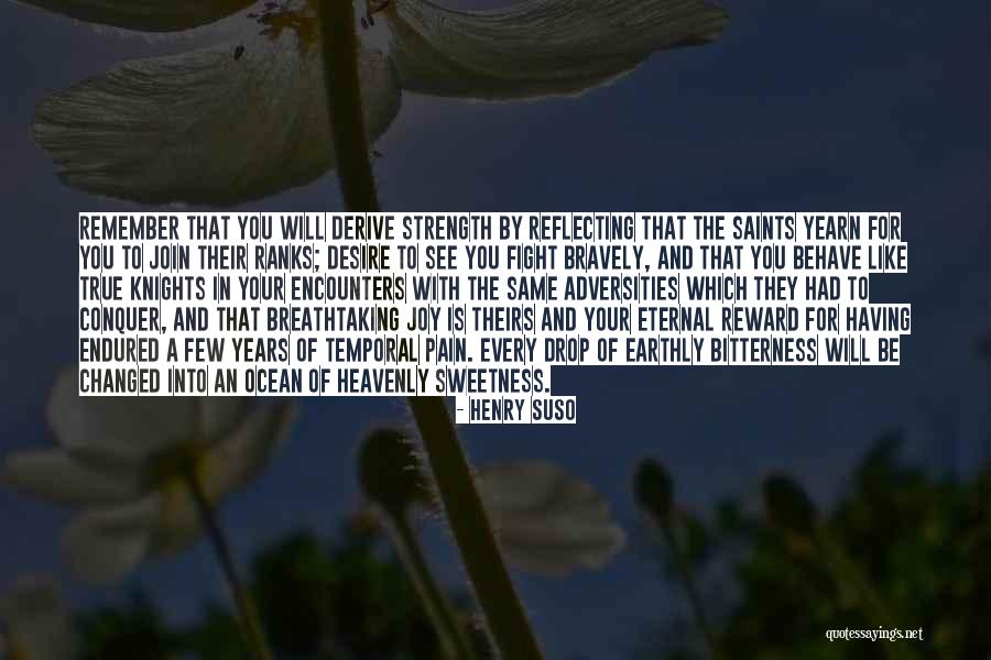 True Strength Quotes By Henry Suso