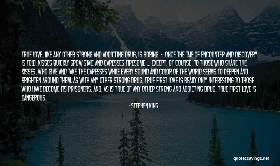 True Strong Love Quotes By Stephen King True Strong Love Quotes By Stephen King