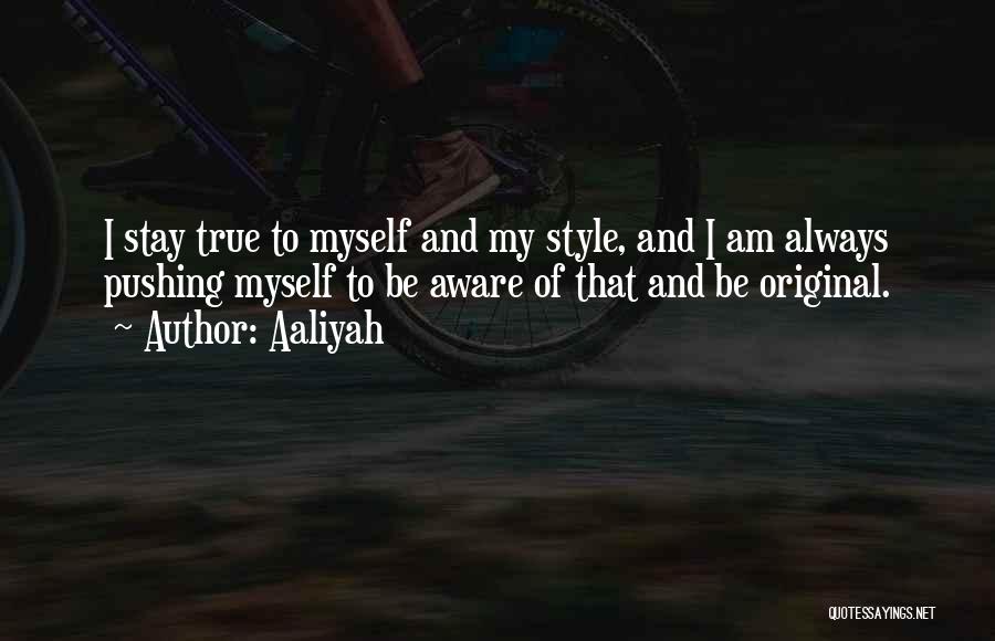 True Style Quotes By Aaliyah