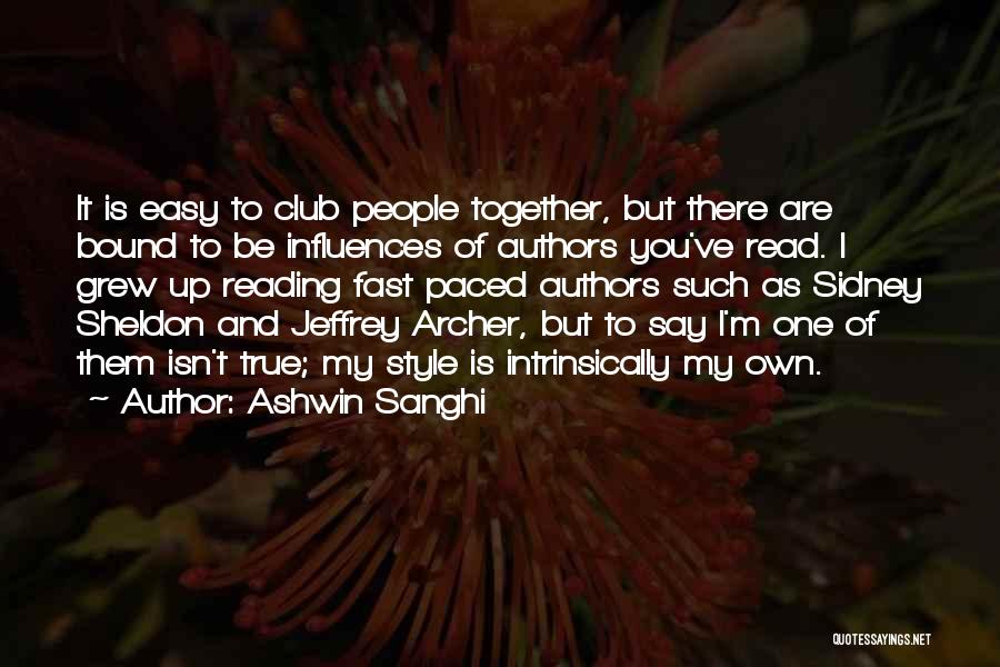 True Style Quotes By Ashwin Sanghi