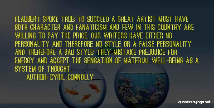 True Style Quotes By Cyril Connolly