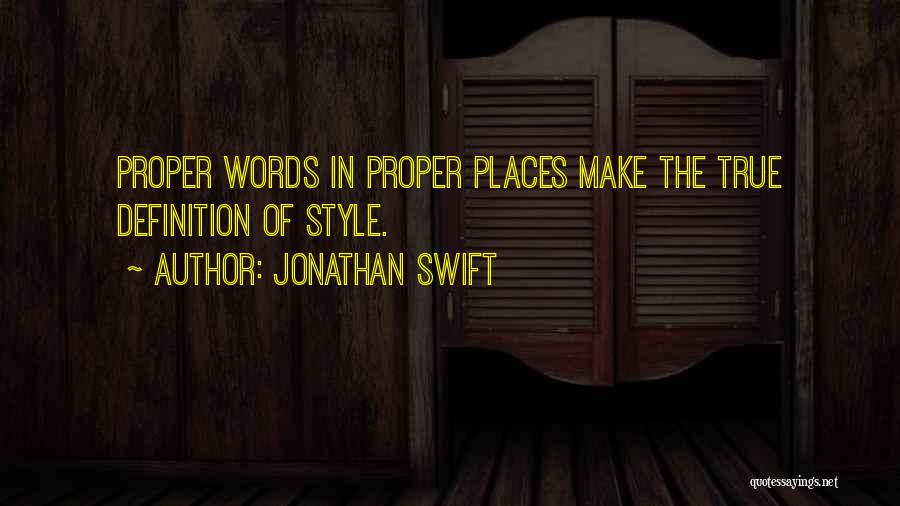 True Style Quotes By Jonathan Swift
