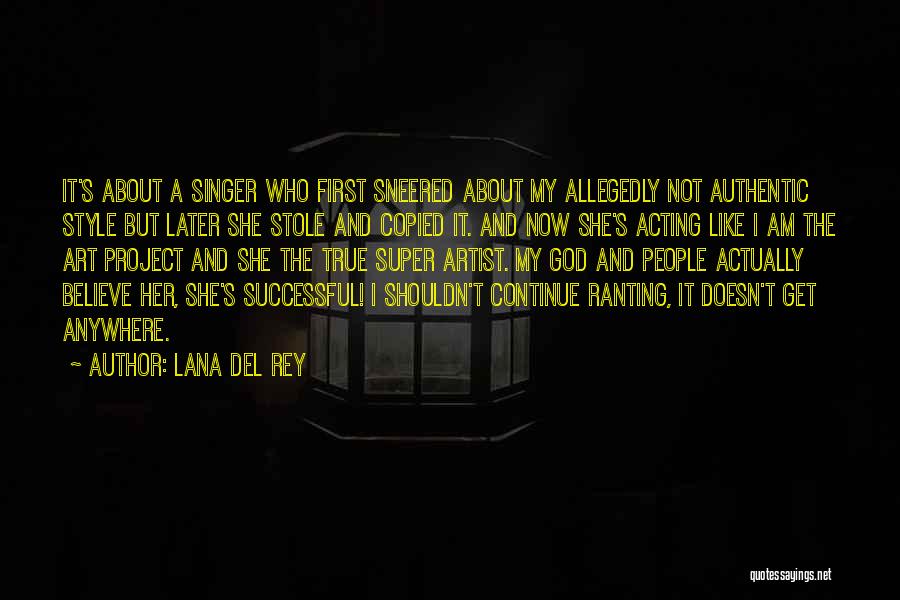 True Style Quotes By Lana Del Rey