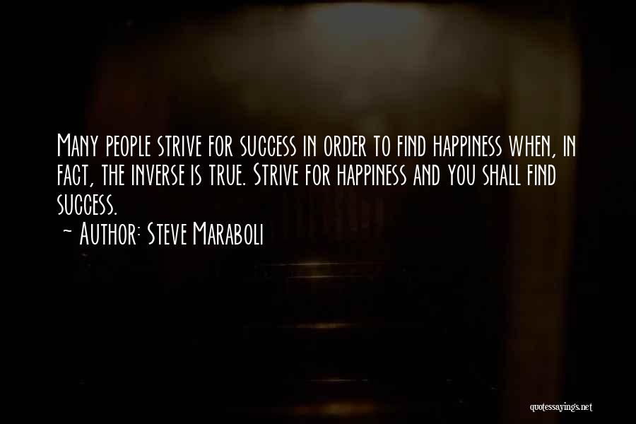 True Success In Life Quotes By Steve Maraboli