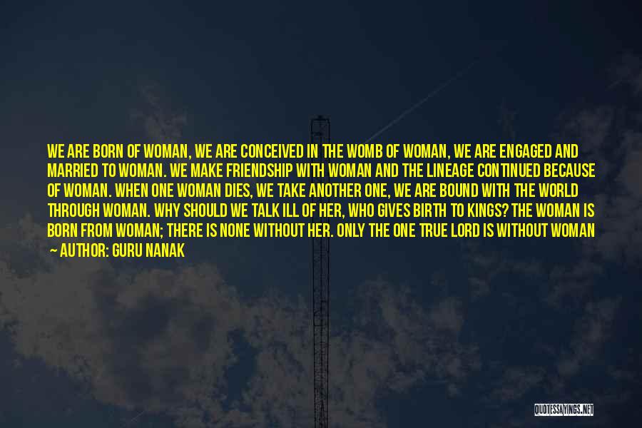True Talk Quotes By Guru Nanak