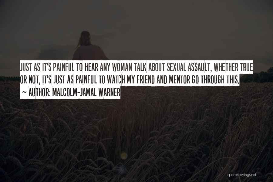 True Talk Quotes By Malcolm-Jamal Warner