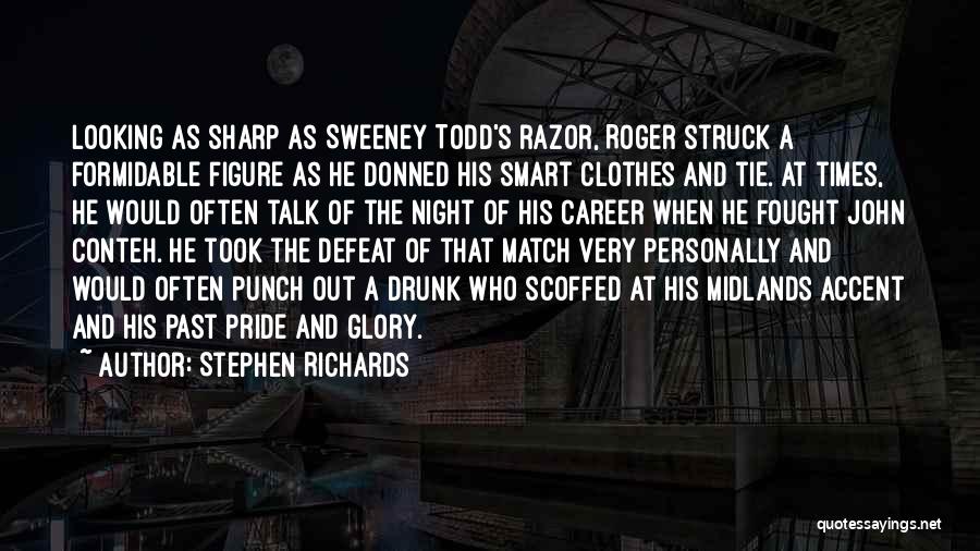 True Talk Quotes By Stephen Richards