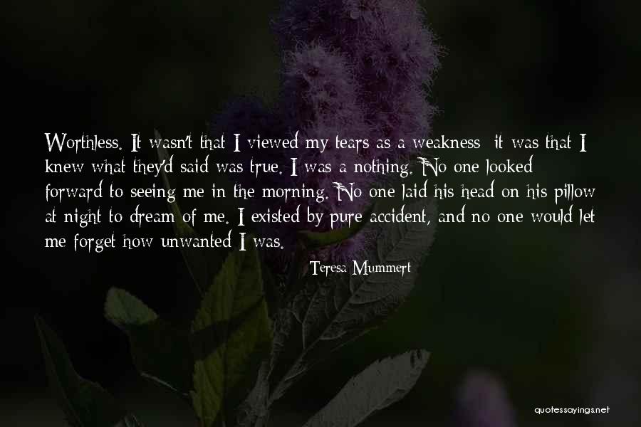 True Tears Quotes By Teresa Mummert True Tears Quotes By Teresa Mummert