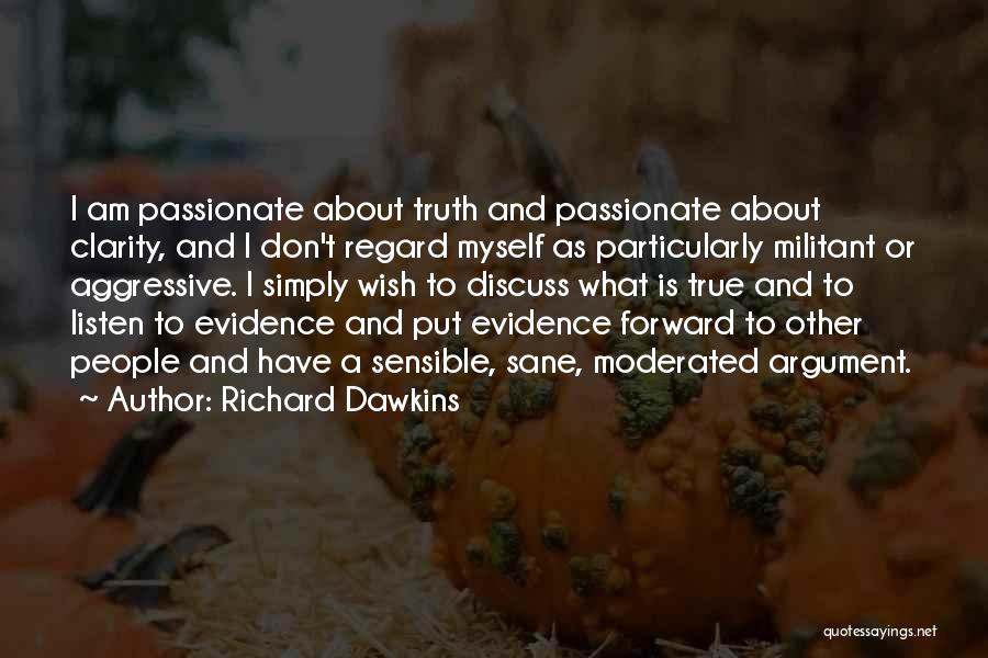 True To Myself Quotes By Richard Dawkins